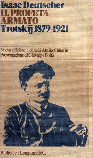 [Trotsky 01] • Il Profeta Armato. Trotskij 1879-1921